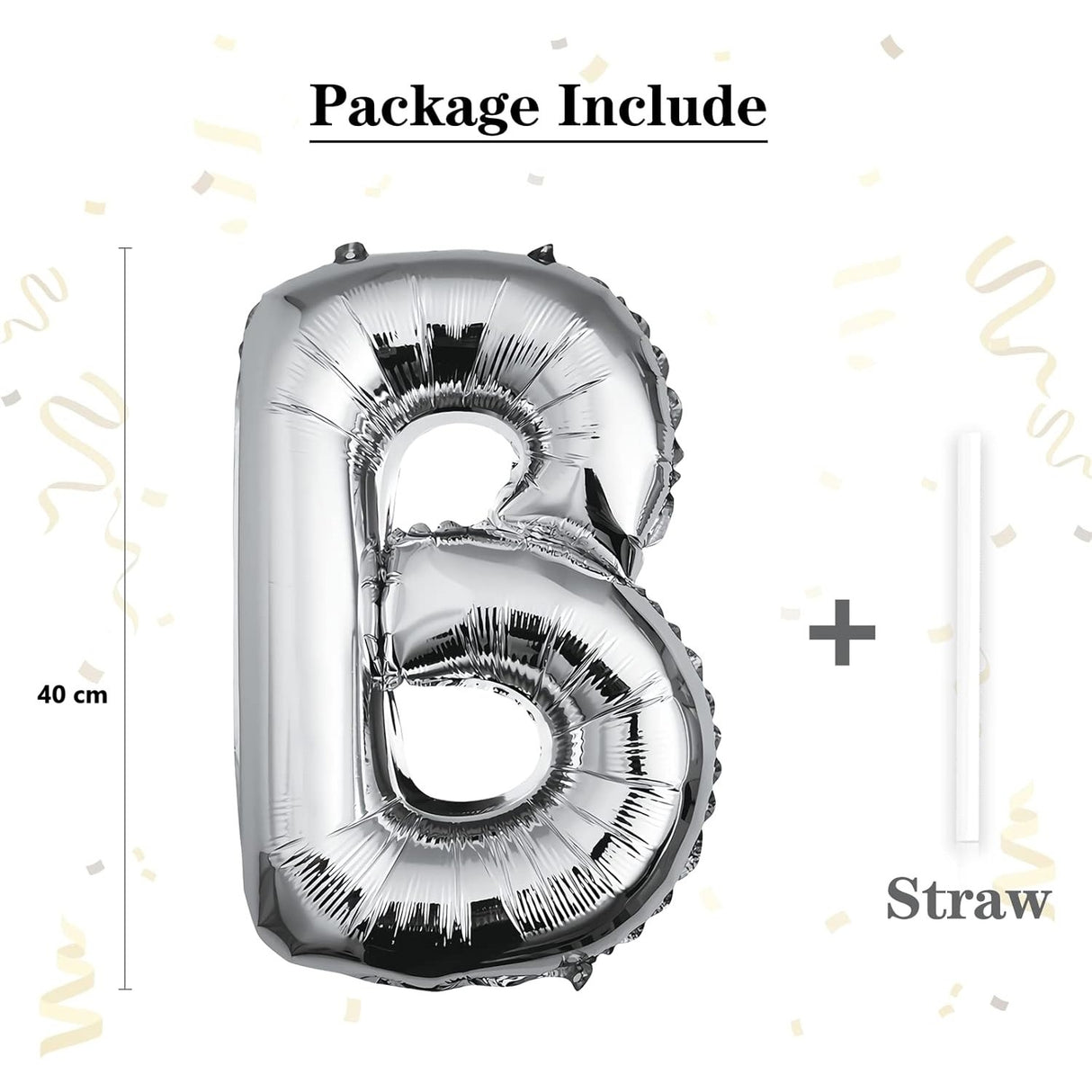 Balon Folie Metalizata Litera B, 40 Cm, Umflati Cu Heliu Sau Aer, Ambalaj Individual, Pai Inclus - vivimall.ro
